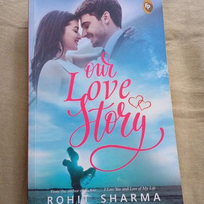 Love of My Life by Rohit Sharma